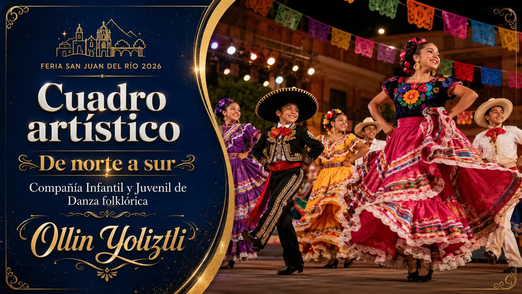 Cuadro artístico 'De norte a sur', Compañía Infantil y Juvenil de Danza folklórica Ollin Yoliztli