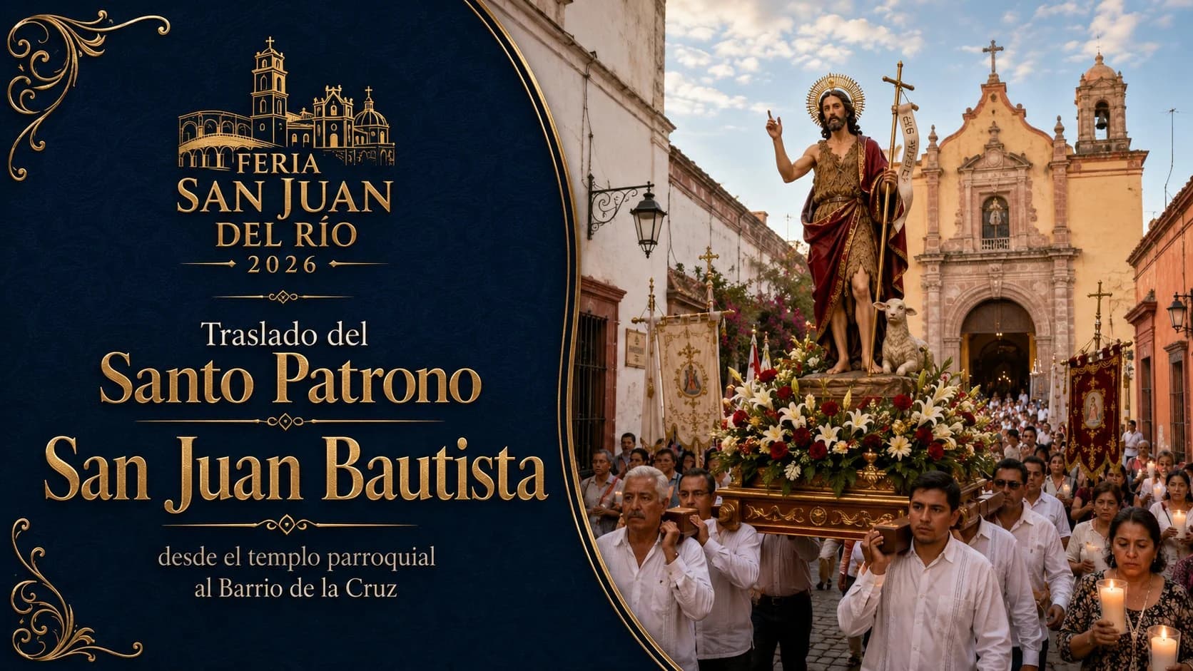 Traslado del Santo Patrono San Juan Bautista desde el templo parroquial al Barrio de la cruz